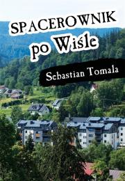 Spacerownik po Wiśle. Autor: Sebastian Tomala. Dadada.pl Okładka książki Spacerownik po Wiśle