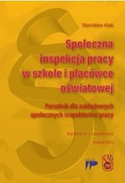 Okładka książki Społeczna inspekcja pracy w szkole i placówce...