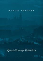 Okładka książki Spowiedź starego człowieka