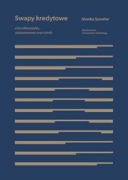 Okładka książki Swapy kredytowe. Charakterystyka, zastosowanie