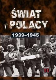 Okładka książki Świat i Polacy 1939-1945