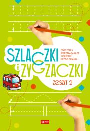 Okładka książki Szlaczki i zygzaczki. Zeszyt 2