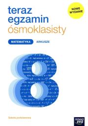 Okładka książki Teraz egzamin 2021 matematyka exam preparation arkusze egzaminacyjne dla klasy 8 szkoły podstawowej