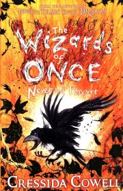 The Wizards of Once: Never and. Autor: Cressida Cowell. Dadada.pl Okładka książki The Wizards of Once: Never and