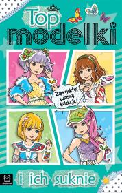 Top modelki i ich suknie. Autor: Sylwia Kajdana. Dadada.pl Okładka książki Top modelki i ich suknie