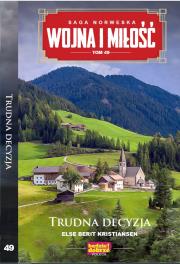 Okładka książki Trudna decyzja. Wojna i miłość. Tom 49