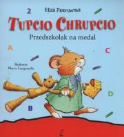 Okładka książki Tupcio Chrupcio. Przedszkolak na medal BR w.2015