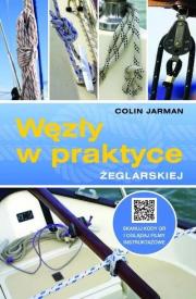 Węzły w praktyce żeglarskiej. Autor: Jarman Colin. Dadada.pl Okładka książki Węzły w praktyce żeglarskiej