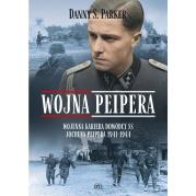 Wojna Peipera. Wojenna kariera dowódcy SS Jochena Peipera 1941-1944. Autor: Danny S. Parker. Dadada.pl Okładka książki Wojna Peipera. Wojenna kariera dowódcy SS Jochena Peipera 1941-1944