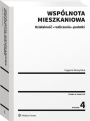 Okładka książki Wspólnota mieszkaniowa Działalność rozliczenia podatki