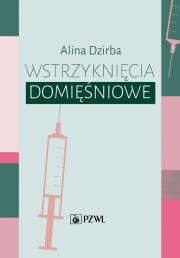 Okładka książki Wstrzyknięcia domięśniowe