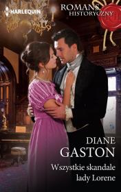 Wszystkie skandale lady Lorene. Autor: Gaston Diane. Dadada.pl Okładka książki Wszystkie skandale lady Lorene