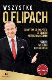 Wszystko o flipach. Autor: Orzechowski Wojciech. Dadada.pl Okładka książki Wszystko o flipach