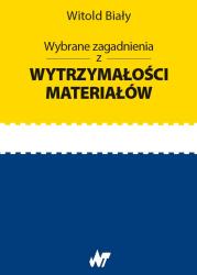 Okładka książki Wybrane zagadnienia z wytrzymałości materiałów
