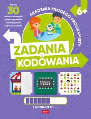 Zadania z kodowania. Akademia młodego programisty. Autor: Żarowska-Mazur Alicja, Mazurek Dawid. Dadada.pl Okładka książki Zadania z kodowania. Akademia młodego programisty