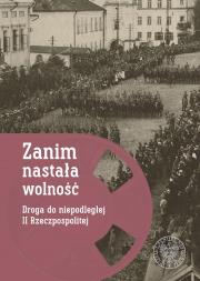 Okładka książki Zanim nastała wolność