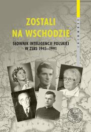 Zostali na Wschodzie. Autor: Hlebowicz Adam. Dadada.pl Okładka książki Zostali na Wschodzie