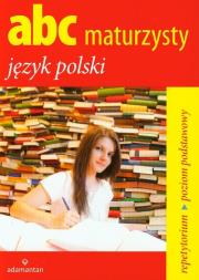Okładka książki ABC maturzysty. Język polski w.2012 ADAMANTAN
