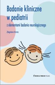 Okładka książki Badanie Kliniczne w Pediatrii z elementami badania neurologicznego