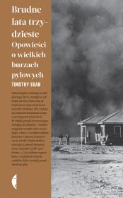 Okładka książki Brudne lata trzydzieste. Opowieści o wielkich burzach pyłowych