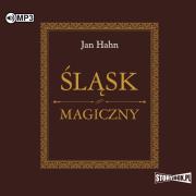 CD MP3 Śląsk magiczny. Autor: Jan Hahn. Dadada.pl Okładka książki CD MP3 Śląsk magiczny