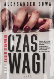 Czas Wagi. Autor: Aleksander Sowa. Dadada.pl Okładka książki Czas Wagi