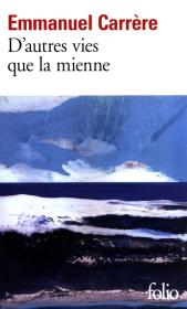 Okładka książki D'autres vies que la mienne
