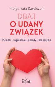 Okładka książki Dbaj o udany związek