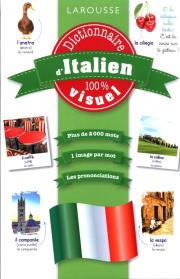 Dictionnaire d'italien 100% visuel. Autor: praca zbiorowa. Dadada.pl Okładka książki Dictionnaire d'italien 100% visuel