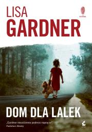 Dom dla lalek - uszkodzone. Autor: Gardner Lisa, Daria Kuczyńska-Szymala. Dadada.pl Okładka książki Dom dla lalek - uszkodzone