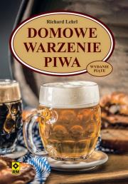 Domowe warzenie piwa. Autor: Richard Lehrl. Dadada.pl Okładka książki Domowe warzenie piwa