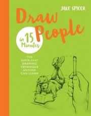 Draw People in 15 Minutes. Autor: Spicer Jake. Dadada.pl Okładka książki Draw People in 15 Minutes