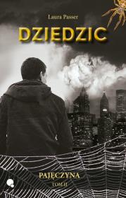 Okładka książki Dziedzic. Pajęczyna. Tom 2