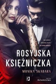 Dziedzictwo T.1 Rosyjska księżniczka pocket. Autor: Monika Skabara, Paulina Zyszczak, Justyna Yiitler. Dadada.pl Okładka książki Dziedzictwo T.1 Rosyjska księżniczka pocket
