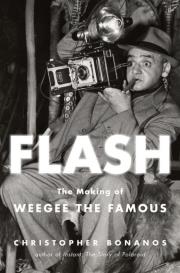 Okładka książki Flash. The Making of Weegee the Famous