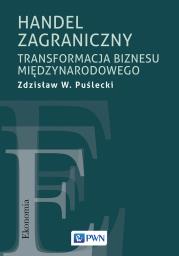 Okładka książki Handel zagraniczny. Transformacja biznesu międzynarodowego