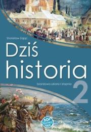 Historia SBR 2 Dziś historia podręcznik w.2021 SOP. Autor: Zając Stanisław. Dadada.pl Okładka książki Historia SBR 2 Dziś historia podręcznik w.2021 SOP