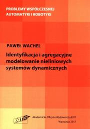 Okładka książki identyfikacja i agregacyjne modelowanie nieliniowych systemów dynamicznych