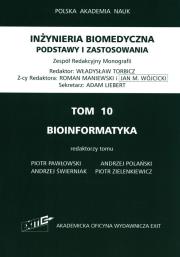Opakowanie Iinżynieria biomedyczna Podstawy i zastosowania Tom 10. Bioinformatyka