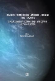 Okładka książki Insights from Foreign Language Learning and Teaching / Spojrzenie na uczenie się i nauczanie języka obcego