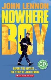 Okładka książki John Lennon: Nowhere Boy Readers Level 4 + CD