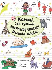 Okładka książki Kawaii. Jak rysować naprawdę uroczo?