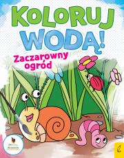 Okładka książki Koloruj wodą. Zaczarowany ogród