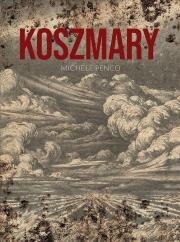 Koszmary. Autor: PENCO MICHELA. Dadada.pl Okładka książki Koszmary