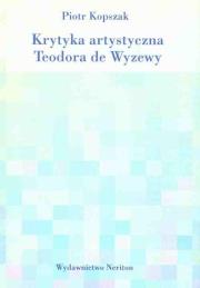 Okładka książki Krytyka artystyczna Teodora de Wyzewy