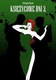 Okładka książki Ksieżycowe dni 2