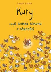 Okładka książki Kury, czyli krótka historia o równości