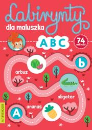 Labirynty dla maluszka ABC. Autor: Opracowanie zbiorowe. Dadada.pl Okładka książki Labirynty dla maluszka ABC