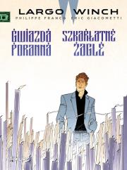 Largo Winch T.9 Gwiazda poranna. Szkarłatne żagle. Autor: Eric Giacometti. Dadada.pl Okładka książki Largo Winch T.9 Gwiazda poranna. Szkarłatne żagle