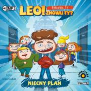 Leo! Znowu ty? T.1 Niecny plan audiobook. Autor: Tyl Aleksandra. Dadada.pl Okładka książki Leo! Znowu ty? T.1 Niecny plan audiobook